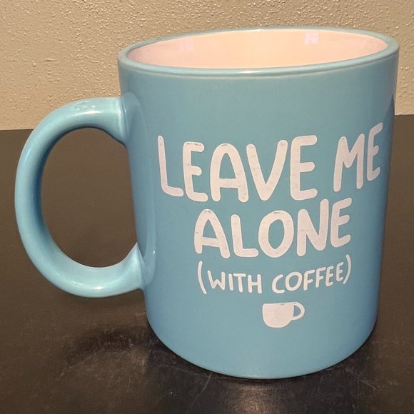 Leave Me Alone (With Coffee) Robin Eggshell Blue Ceramic Mug - Picture 2 of 6